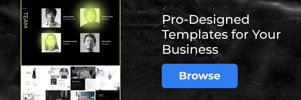 Pro-Designed Templates for Your Business [Browse!]
